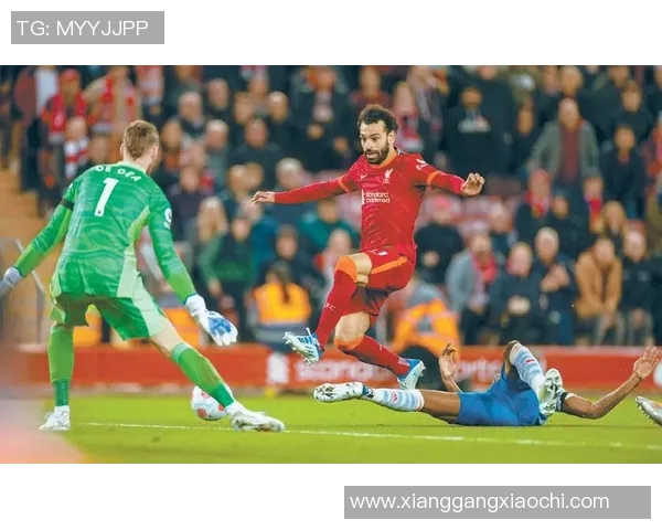 萨拉赫英超破门再创佳绩助球队争冠前景光明